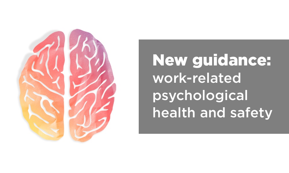 Work Related Psychological Health and Safety